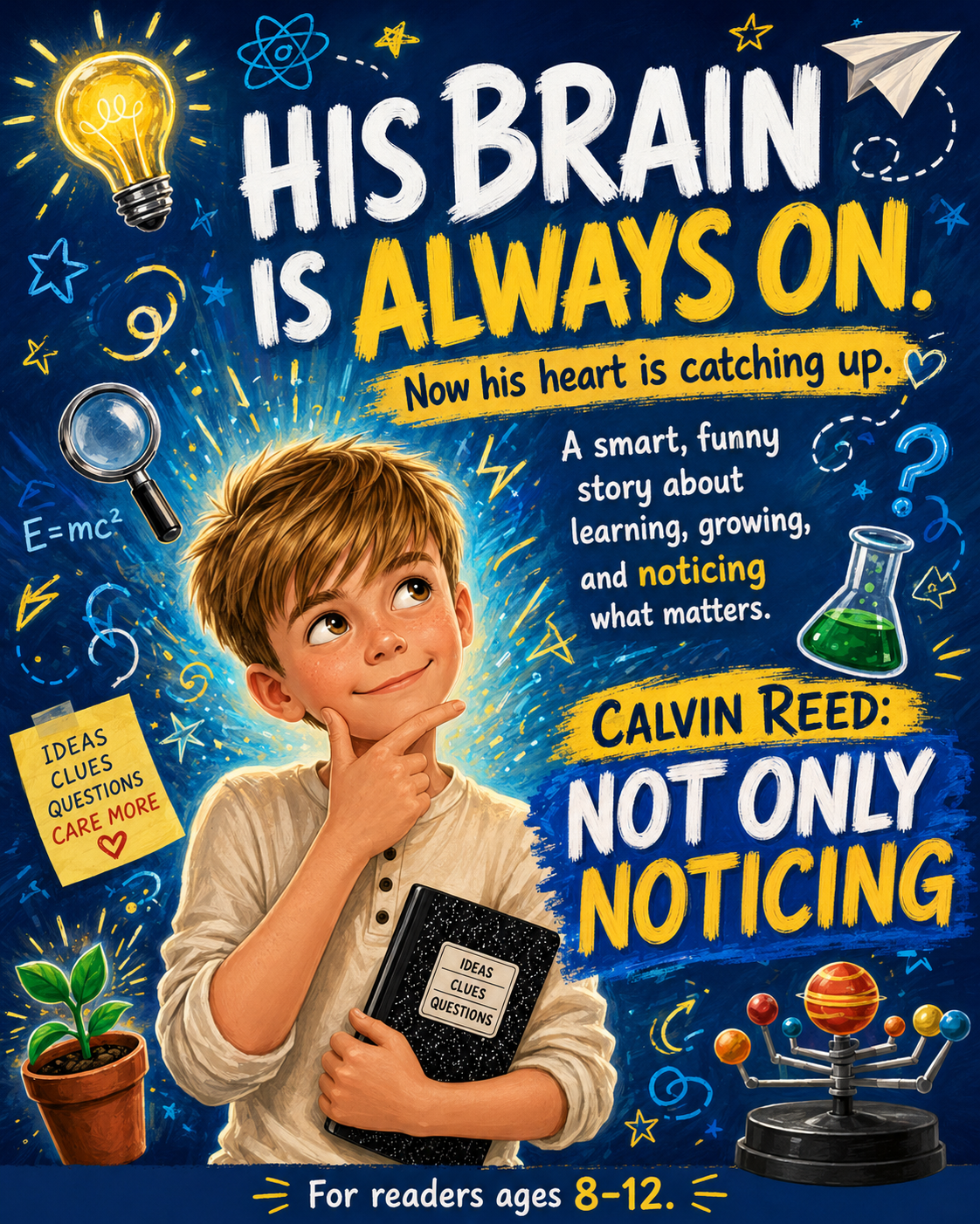 Calvin Reed and the Brain That Wouldn’t Sit Still — Calvin’s Busy Brain Book 1
